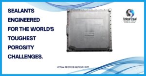 TSP99 — The World’s Trusted Methacrylate Sealant for Zero-Leak Porosity Sealing